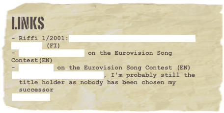 LINKS
- Riffi 1/2001:Desibel Recommentation for Rock  concerts (FI)
- Live Design story on the Eurovision Song Contest(EN)
- d&b story on the Eurovision Song Contest (EN)
Mixer of the Year 2006, I'm probably still the title holder as nobody has been chosen my successor
fan club